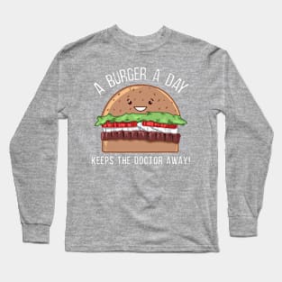 A Burger a Day Long Sleeve T-Shirt